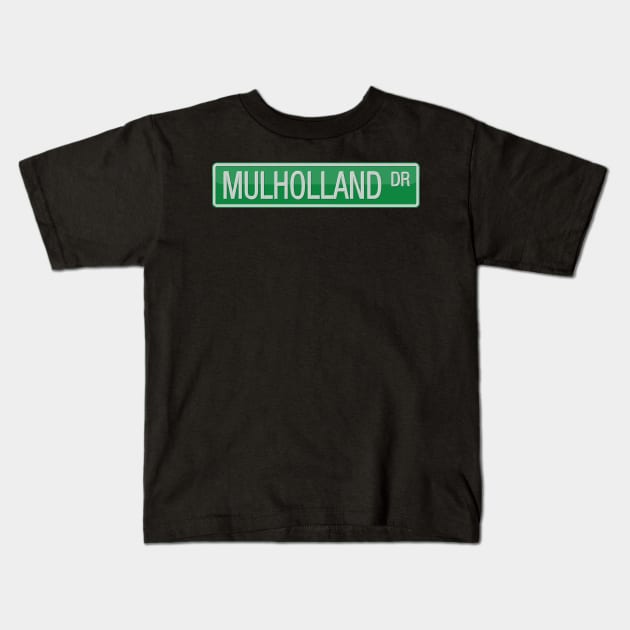 Mulholland Drive Street Sign T-shirt Kids T-Shirt by reapolo